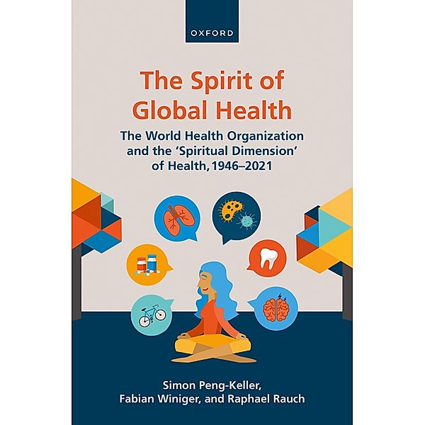 The Spirit of Global Health, Simon Peng-Keller, Fabian Winiger, Raphael Rauch