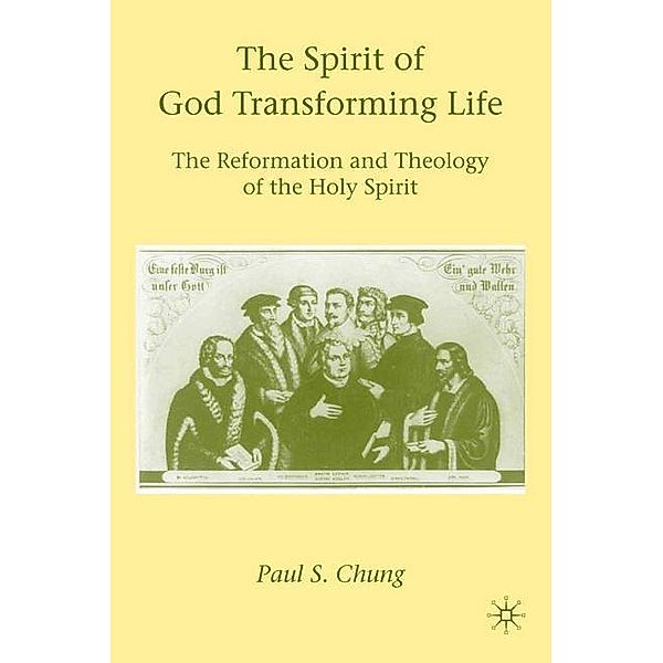 The Spirit of God Transforming Life, P. Chung