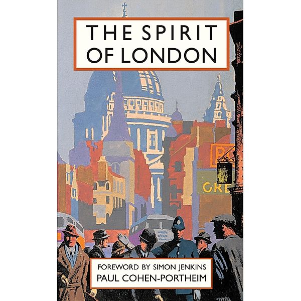 The Spirit of London, Paul Cohen-Portheim