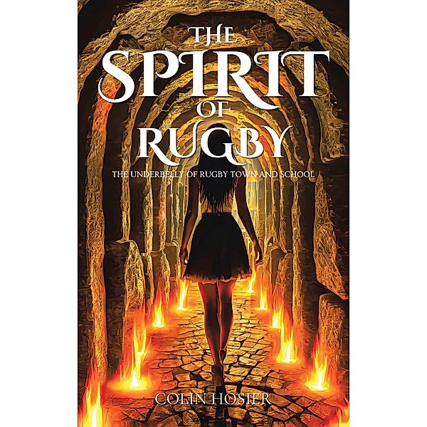 The Spirit Of Rugby, Colin Hosier