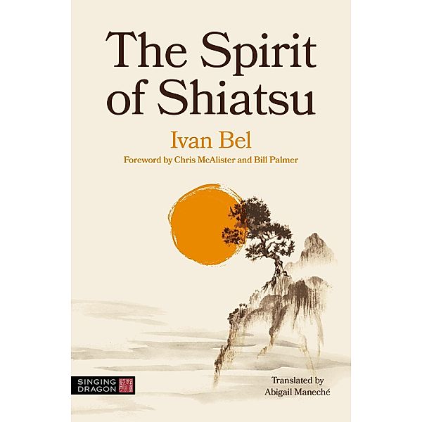 The Spirit of Shiatsu, Ivan Bel