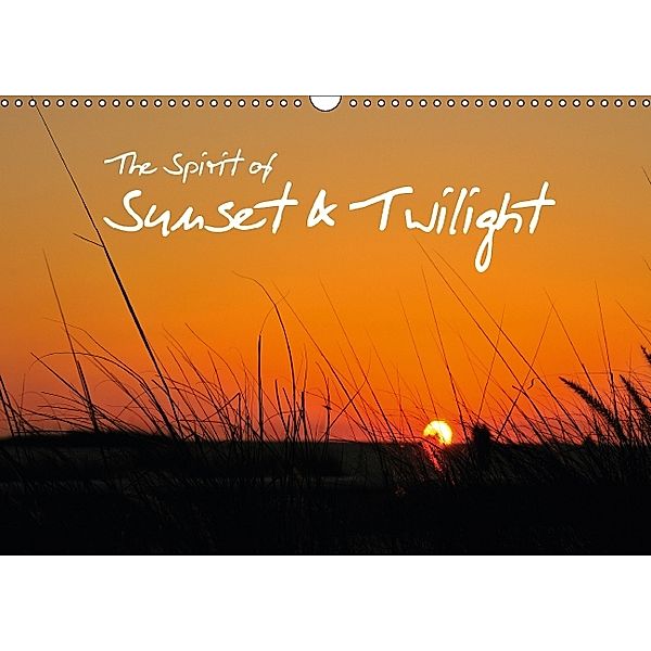 The Spirit of Sunset and Twilight (Wandkalender 2014 DIN A3 quer), Uwe Bade
