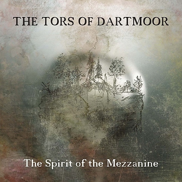The Spirit Of The Mezzanine, The Tors Of Dartmoor