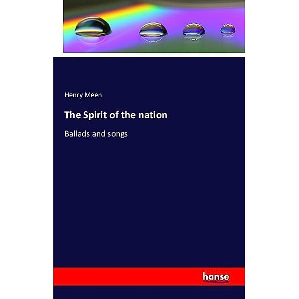 The Spirit of the nation, Henry Meen