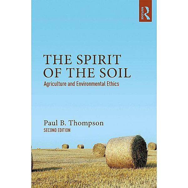 The Spirit of the Soil, Paul B. Thompson