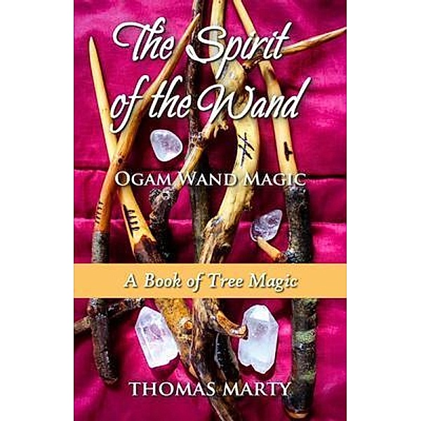 The Spirit of the Wand / Thomas Marty, Thomas Marty