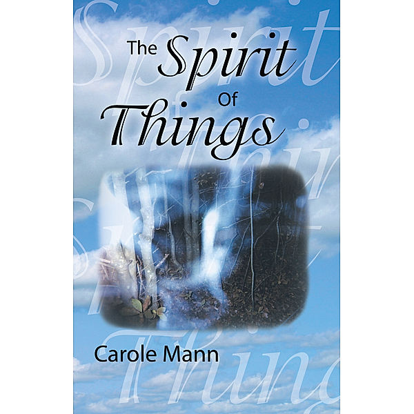The Spirit of Things, Carole Mann