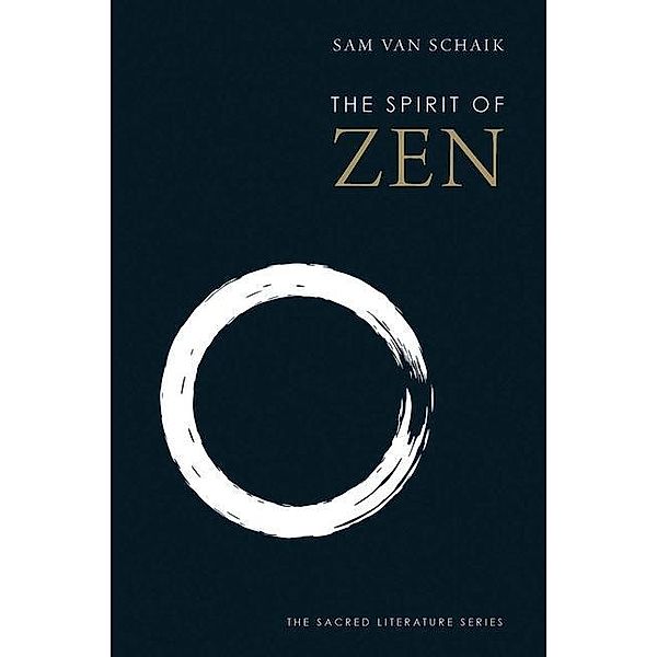 The Spirit of Zen, Sam van Schaik