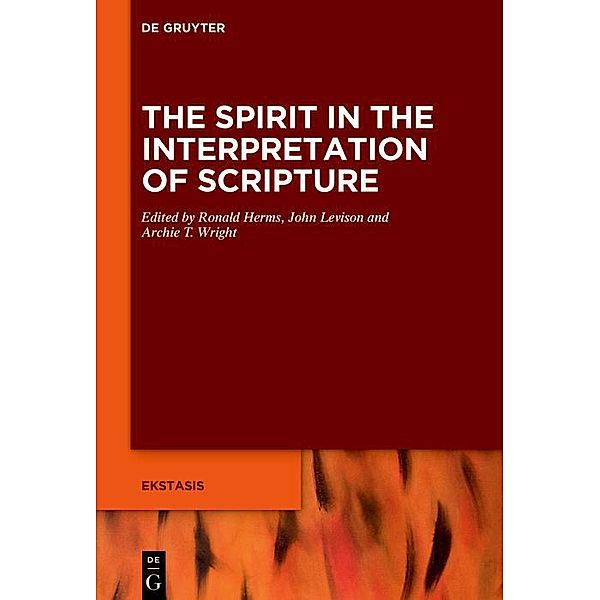 The Spirit Says / Ekstasis: Religious Experience from Antiquity to the Middle Ages Bd.8