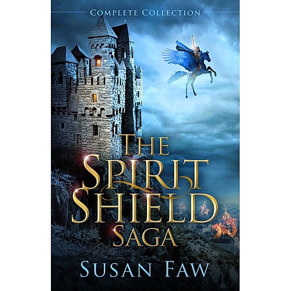 The Spirit Shield Saga Boxset / Spirit Shield Saga, Susan Faw