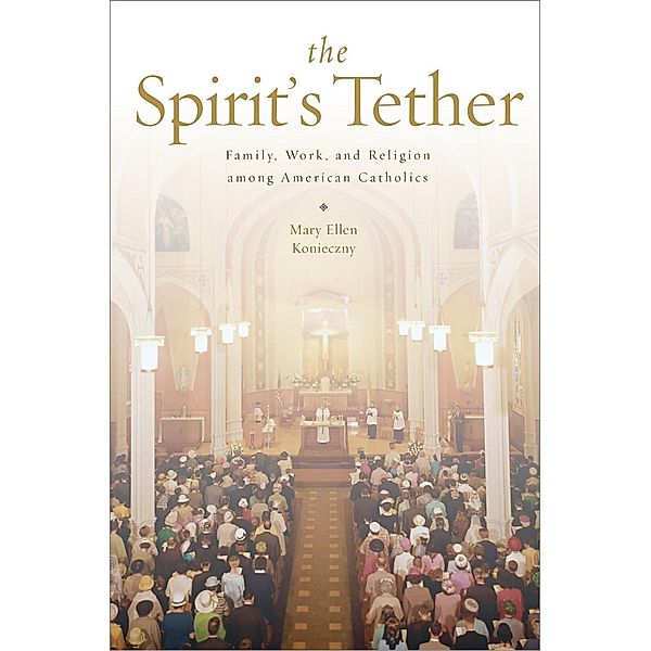 The Spirit's Tether, Mary Ellen Konieczny