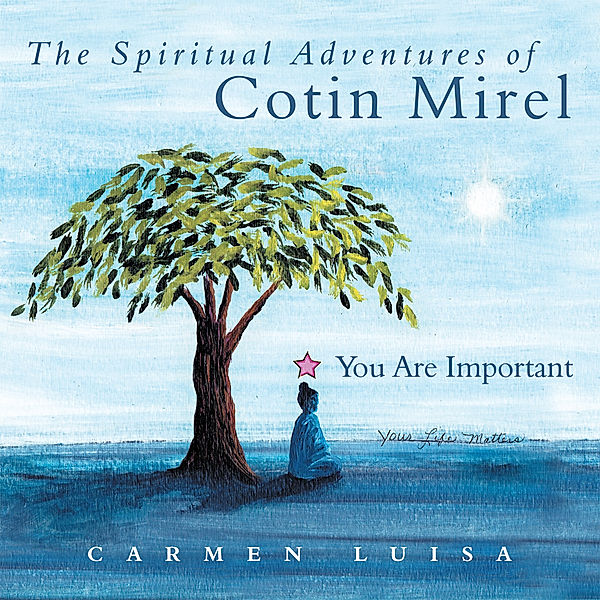 The Spiritual Adventures of Cotin Mirel, Carmen Luisa