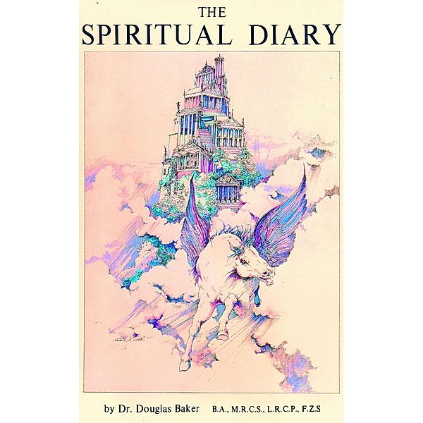 The Spiritual Diary, Douglas M. Baker