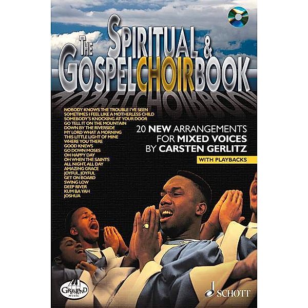 The Spiritual & Gospel Choir Book, w. Audio-CD, Carsten Gerlitz