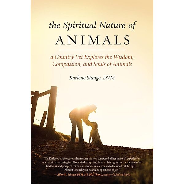 The Spiritual Nature of Animals, Karlene Stange