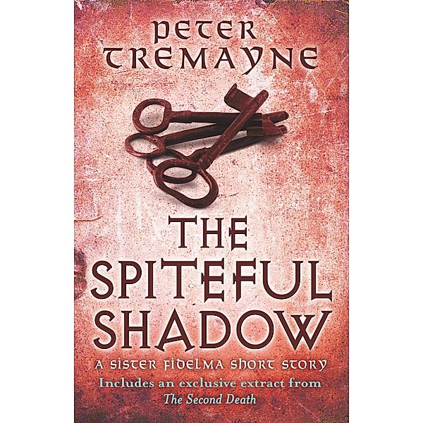 The Spiteful Shadow (A Sister Fidelma e-novella), Peter Tremayne