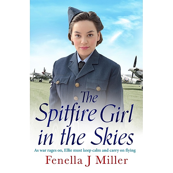 The Spitfire Girl in the Skies, Fenella J. Miller