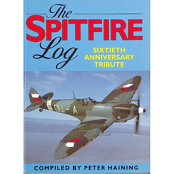 The Spitfire Log, Peter Haining