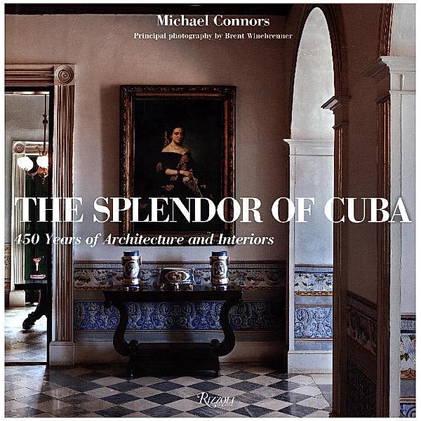 The Splendor of Cuba, Michael Connors