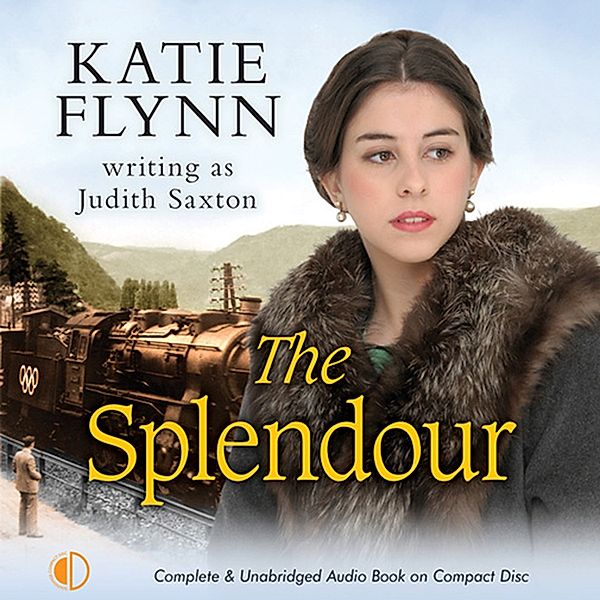 The Splendour, Katie Flynn writing as Judith Saxton