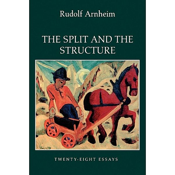 The Split and the Structure, Rudolf Arnheim