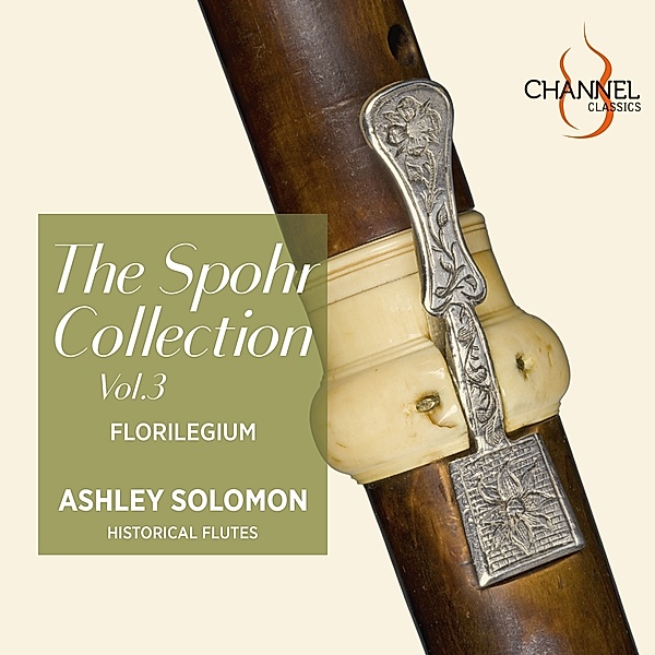 The Spohr Collection,Vol. 3, Florilegium, Ashley Solomon