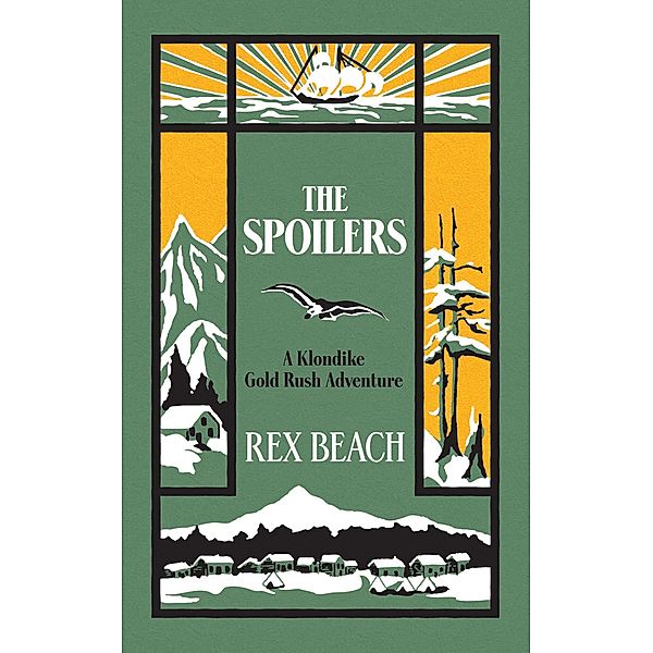 The Spoilers, Rex Beach