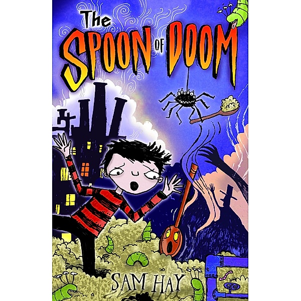 The Spoon of Doom, Sam Hay