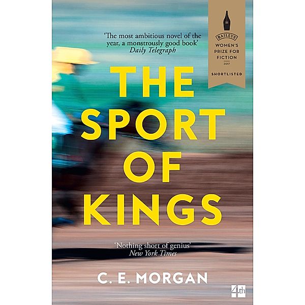 The Sport of Kings, C. E. Morgan