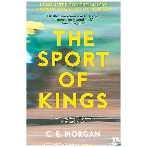 The Sport of Kings, C. E. Morgan