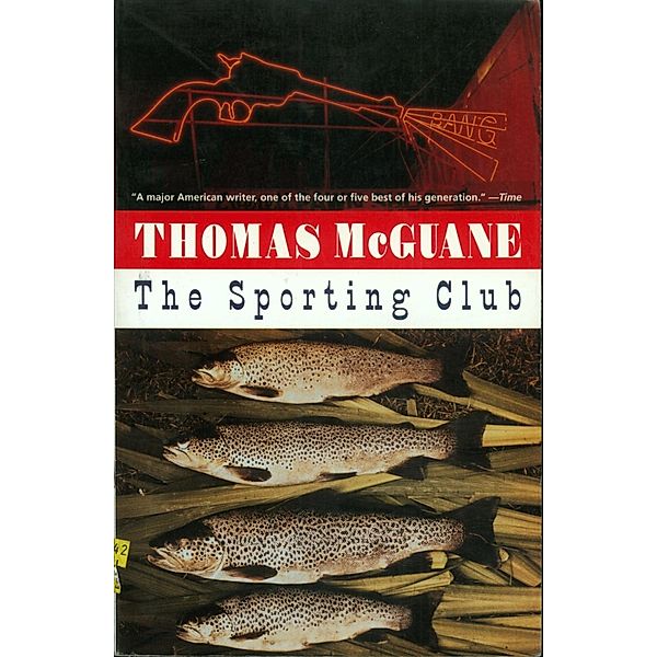 The Sporting Club, Thomas McGuane