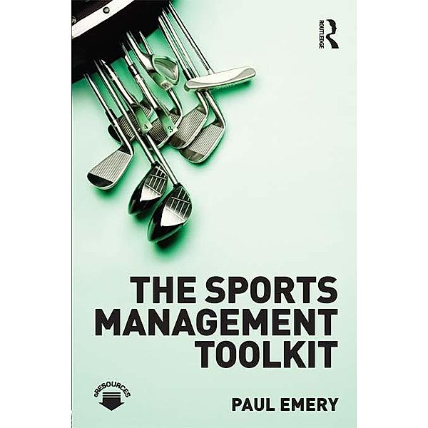 The Sports Management Toolkit, Paul Emery