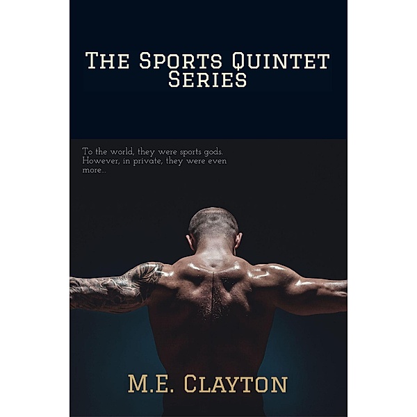 The Sports Quintet Series, M. E. Clayton