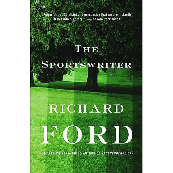 The Sportswriter / Bascombe Trilogy Bd.1, Richard Ford