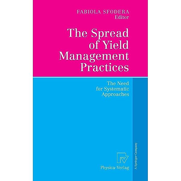 The Spread of Yield Management Practices, Fabiola Sfodera