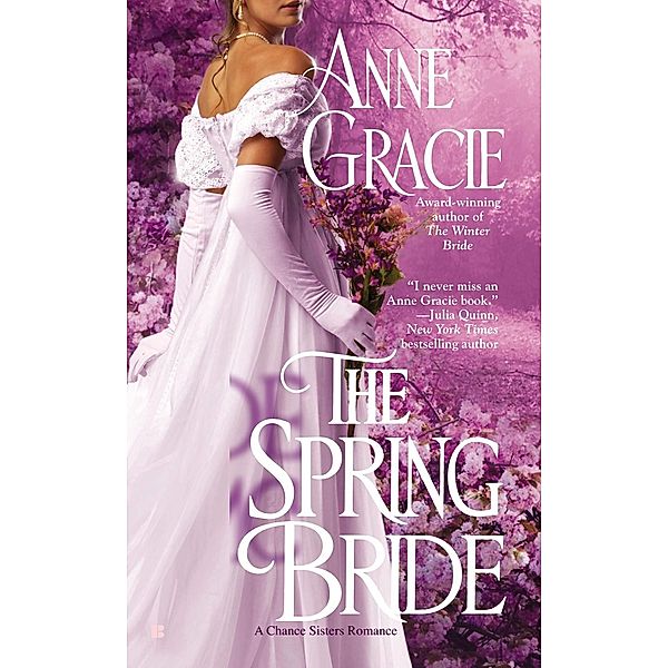 The Spring Bride / A Chance Sisters Romance Bd.3, Anne Gracie