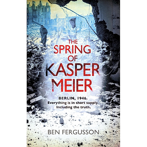The Spring of Kasper Meier, Ben Fergusson