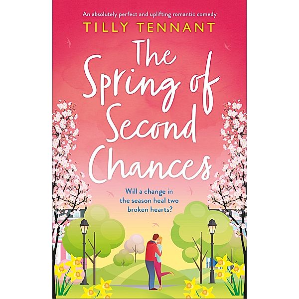 The Spring of Second Chances, Tilly Tennant