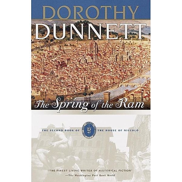 The Spring of the Ram / House of Niccolo Series Bd.2, Dorothy Dunnett