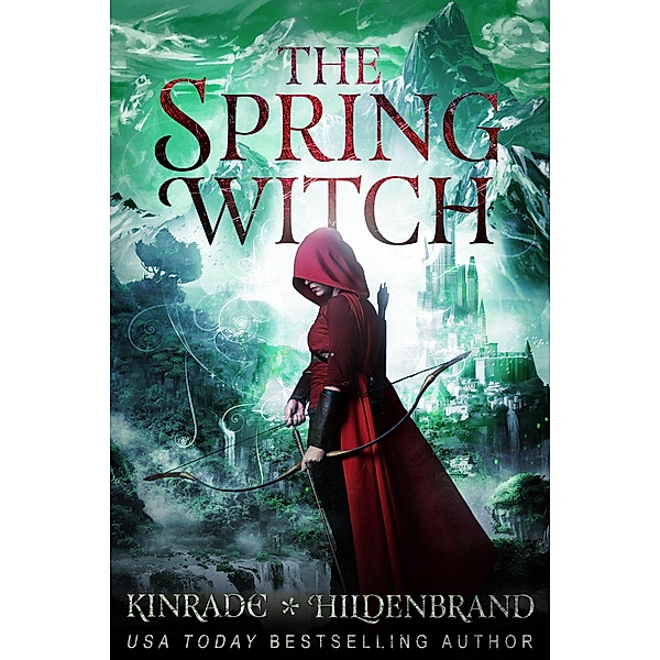 The Spring Witch (Season of the Witch, #2) / Season of the Witch, Karpov Kinrade, Heather Hildenbrand
