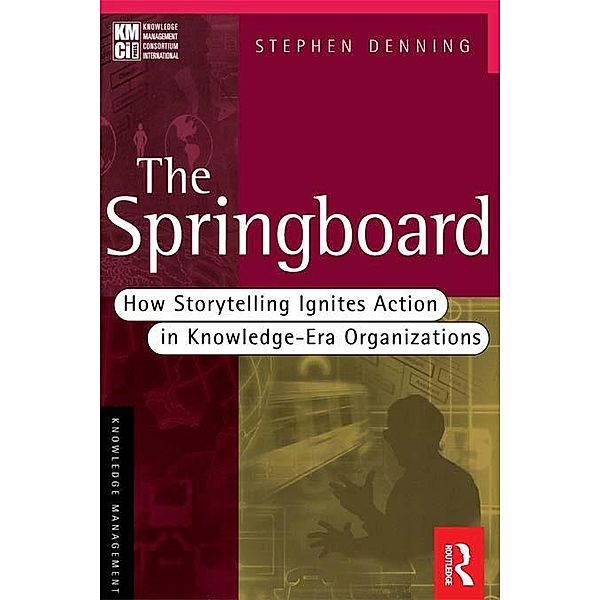 The Springboard, Stephen Denning