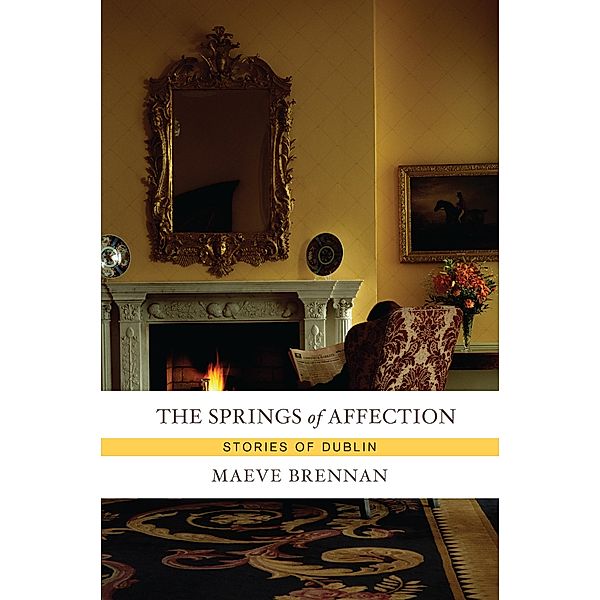 The Springs of Affection, Maeve Brennan