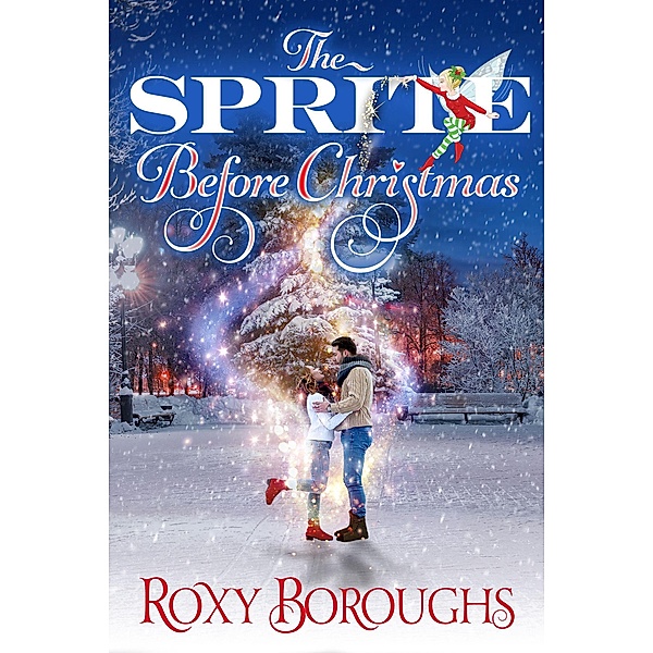 The Sprite Before Christmas, Roxy Boroughs