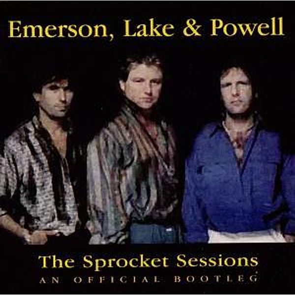 The Sprocket Sessions (Remastered), Emerson Lake & Powell