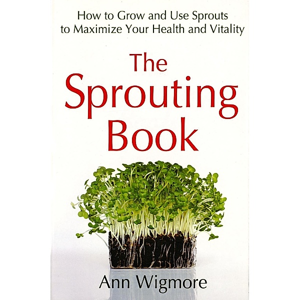 The Sprouting Book, Ann Wigmore