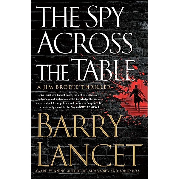 The Spy Across the Table, Barry Lancet