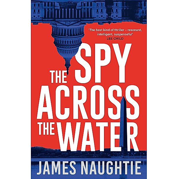 The Spy Across the Water, James Naughtie