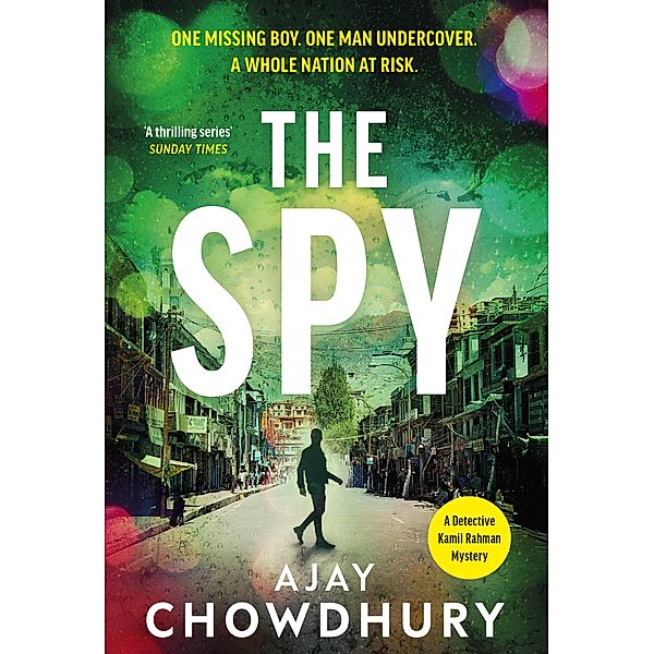 The Spy / Detective Kamil Rahman Bd.4, Ajay Chowdhury