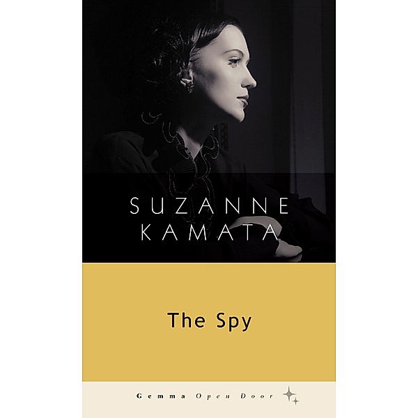 The Spy / Gemma Open Door, Suzanne Kamata