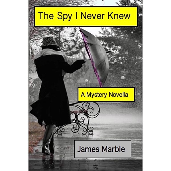 The Spy I Never Knew, James Marble